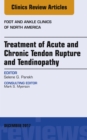 Image for Treatment of acute and chronic tendon rupture and tendinopathy