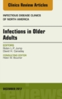 Image for Infections in Older Adults, An Issue of Infectious Disease Clinics of North America, E-Book : Volume 31-4