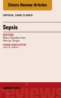 Image for Sepsis, An Issue of Critical Care Clinics, E-Book : Volume 34-1