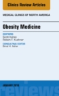 Image for Obesity Medicine, An Issue of Medical Clinics of North America, E-Book : Volume 102-1