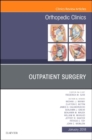 Image for Outpatient surgery : Volume 49-1