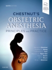 Image for Chestnut&#39;s obstetric anesthesia  : principles and practice