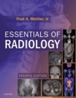 Image for Essentials of radiology: common indications and interpretation