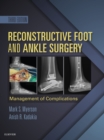 Image for Reconstructive foot and ankle surgery: management of complications