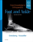 Image for Core Knowledge in Orthopaedics: Foot and Ankle