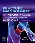 Image for Fracture Management for Primary Care and Emergency Medicine