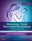 Image for Maternal, fetal, &amp; neonatal physiology  : a clinical perspective