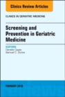 Image for Screening and Prevention in Geriatric Medicine, An Issue of Clinics in Geriatric Medicine