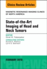 Image for State-of-the-Art Imaging of Head and Neck Tumors, An Issue of Magnetic Resonance Imaging Clinics of North America
