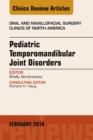 Image for Pediatric temporomandibular joint disorders : v.Volume 30-1