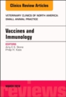 Image for Immunology and Vaccination, An Issue of Veterinary Clinics of North America: Small Animal Practice