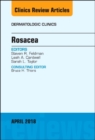 Image for Rosacea, An Issue of Dermatologic Clinics
