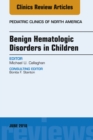 Image for Benign hematologic disorders in children : volume 65-2