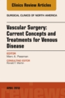 Image for Vascular surgery: current concepts and treatments for venous disease