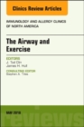 Image for The Airway and Exercise, An Issue of Immunology and Allergy Clinics of North America