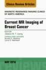 Image for Current MR imaging of breast cancer, an issue of magnetic resonance imaging clinics of North America