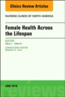 Image for Women&#39;s Health Across the Lifespan, An Issue of Nursing Clinics