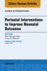 Image for Perinatal interventions to improve neonatal outcomes : 45-2