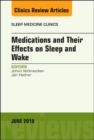 Image for Medications and their Effects on Sleep and Wake, An Issue of Sleep Medicine Clinics