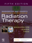Image for Washington &amp; Leaver&#39;s principles and practice of radiation therapy