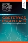 Image for Gabbe&#39;s Obstetrics Essentials: Normal &amp; Problem Pregnancies