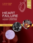 Image for Heart failure  : a companion to Braunwald&#39;s heart disease
