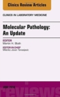 Image for Molecular Pathology: An Update, An Issue of the Clinics in Laboratory Medicine