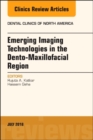 Image for Emerging imaging technologies in dento-maxillofacial region, an issue of dental clinics of north america : Volume 62-3