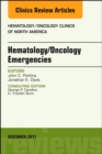 Image for Hematology/Oncology Emergencies, An Issue of Hematology/Oncology Clinics of North America, EBook : Volume 31-6