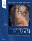 Image for The developing human  : clinically oriented embryology