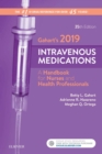 Image for Gahart&#39;s 2019 intravenous medications: a handbook for nurses and health professionals