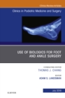 Image for Use of biologics for foot and ankle surgery