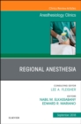 Image for Regional Anesthesia, An Issue of Anesthesiology Clinics