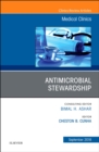Image for Antimicrobial Stewardship, An Issue of Medical Clinics of North America