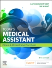 Image for Today&#39;s Medical Assistant - E-Book: Clinical &amp; Administrative Procedures