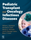 Image for Pediatric Transplant and Oncology Infectious Diseases E-Book