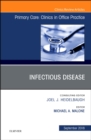 Image for Infectious Disease, An Issue of Primary Care: Clinics in Office Practice : Volume 45-3
