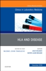Image for HLA and Disease, An Issue of the Clinics in Laboratory Medicine : Volume 38-4
