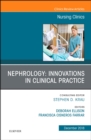 Image for Nephrology: Innovations in Clinical Practice, An Issue of Nursing Clinics