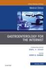 Image for Gastroenterology for the Internist, An Issue of Medical Clinics of North America