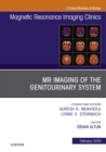 Image for MRI of the Genitourinary System, An Issue of Magnetic Resonance Imaging Clinics of North America, E-Book
