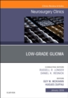Image for Low-Grade Glioma, An Issue of Neurosurgery Clinics of North America