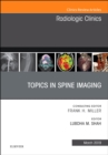 Image for Topics in Spine Imaging, An Issue of Radiologic Clinics of North America