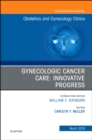 Image for Gynecologic Cancer Care: Innovative Progress