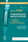 Image for Gahart&#39;s 2020 intravenous medications  : a handbook for nurses and health professionals