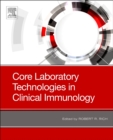 Image for Core Laboratory Technologies in Clinical Immunology
