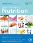 Image for Present knowledge in nutritionVolume 1,: Basic nutrition and metabolism