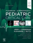 Image for Fuhrman and Zimmerman&#39;s Pediatric Critical Care