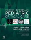 Image for Fuhrman and Zimmerman&#39;s Pediatric critical care.