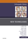 Image for New Technologies, An Issue of Orthopedic Clinics, Ebook